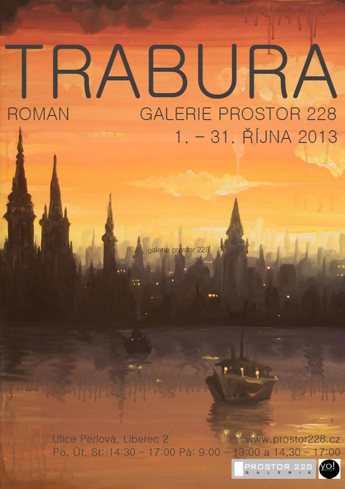 09. výstava: ROMAN TRABURA