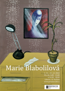 64. výstava: MARIE BLABOLILOVÁ