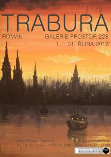 09. výstava: ROMAN TRABURA